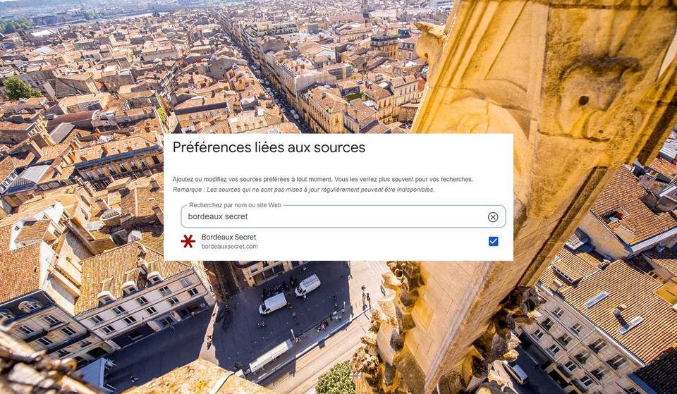 Ne manquez plus aucune nouveauté à Bordeaux avec cette astuce de Google pour convertir Bordeaux Secret en favori en quelques clics
