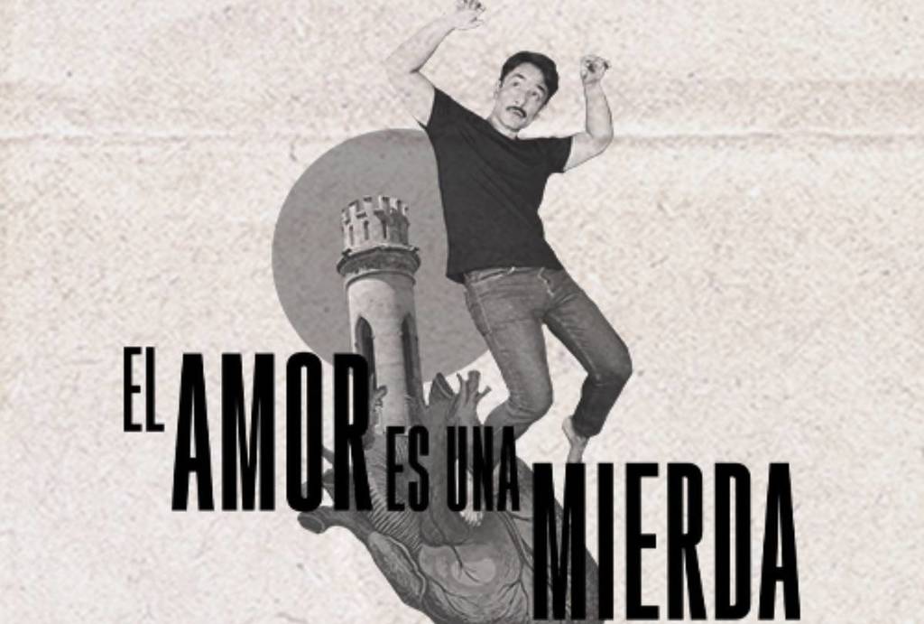 El amor es una mierta - obras de teatro en CDMX