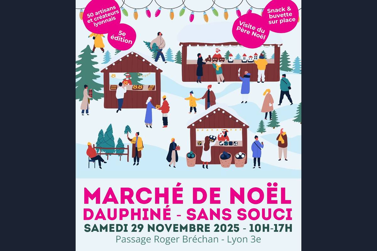 Marché de Noel Sans Souci Lyon 2025