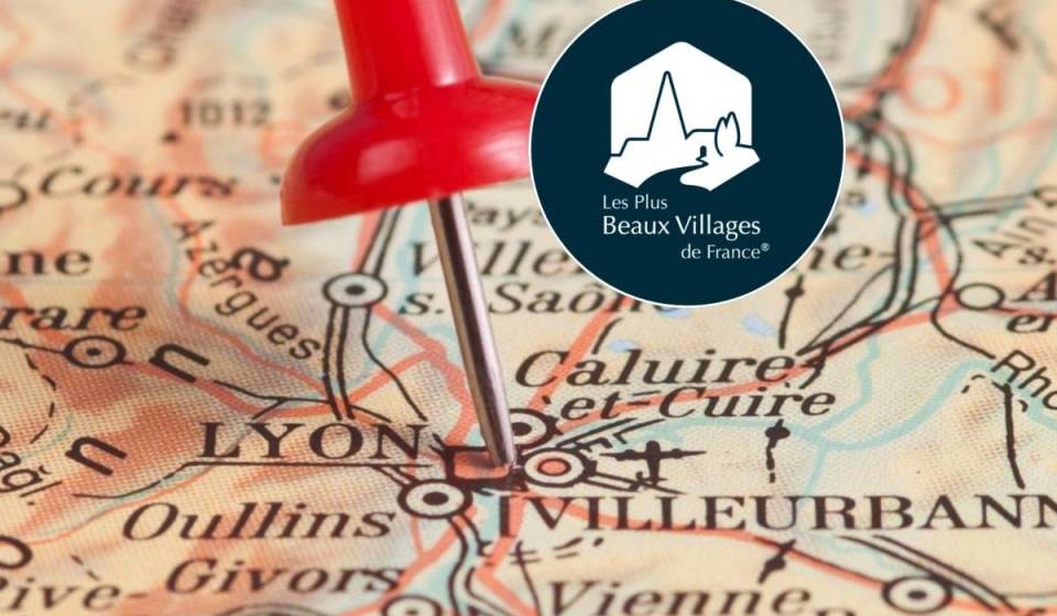 Voici les 5 plus “Beaux Villages de France” situés à moins de 100 kilomètres de Lyon