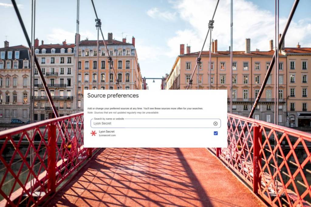 Google Source Préférée Lyon Secret