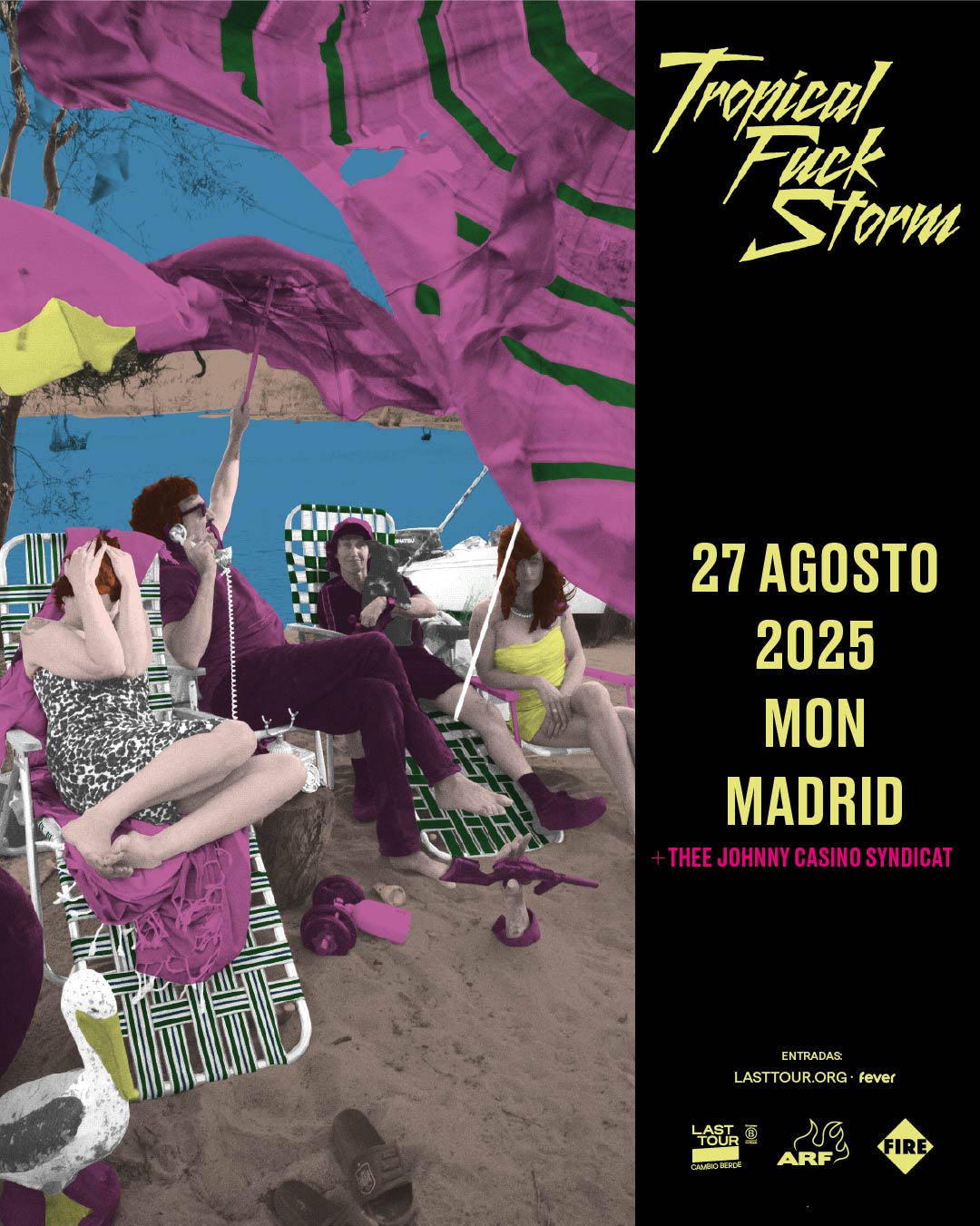 Tropical Fuck Storm (27 de agosto)