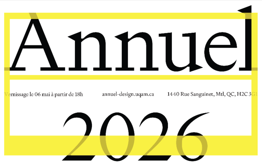 14 jours de design à l&rsquo;UQAM – c&rsquo;est l&rsquo;Annuel de Design au mois de Mai