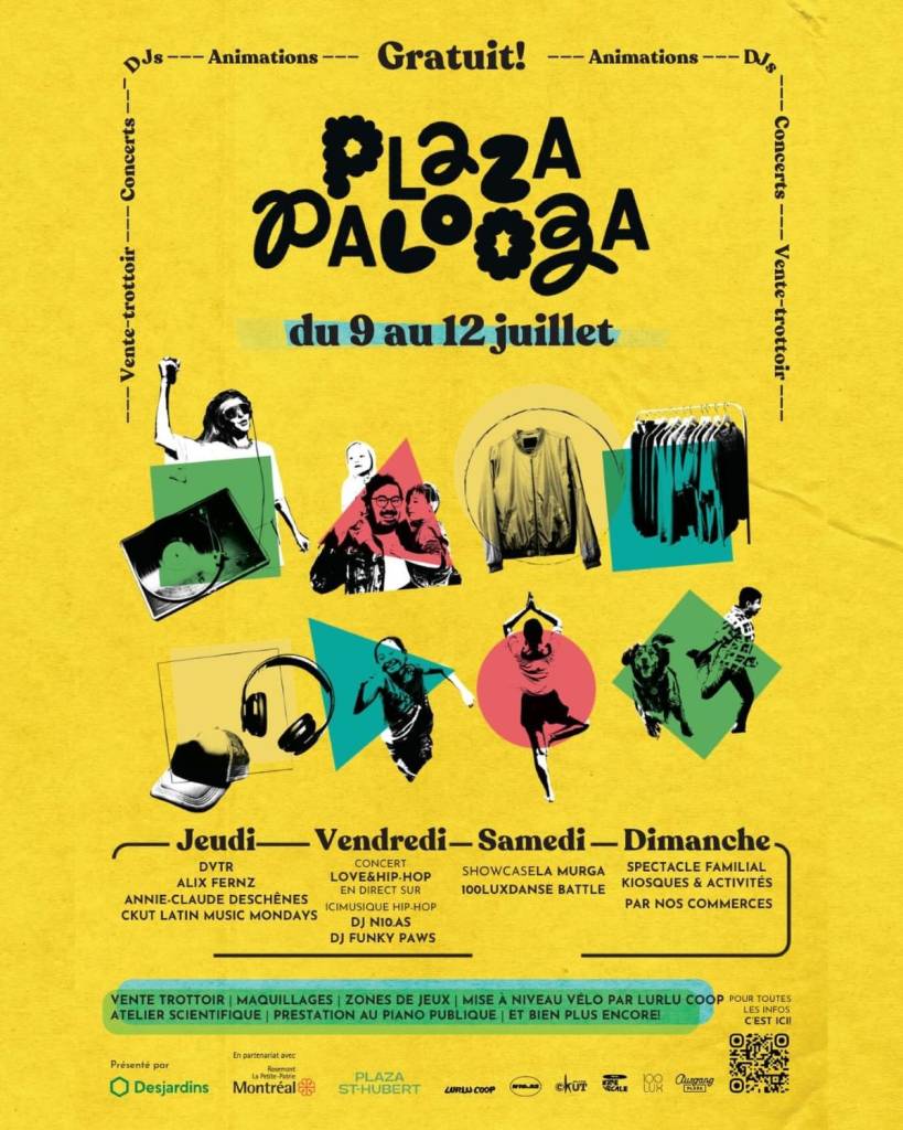 This weekend—one of Montreal’s biggest free neighborhood parties, Plazapalooza, will run for four days this year