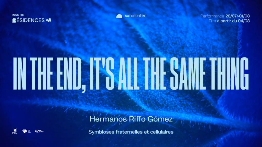 Ce weekend – « In the End, It&rsquo;s All the Same Thing », performance de mémoire et d&rsquo;univers, fait tourner la tête à la SAT