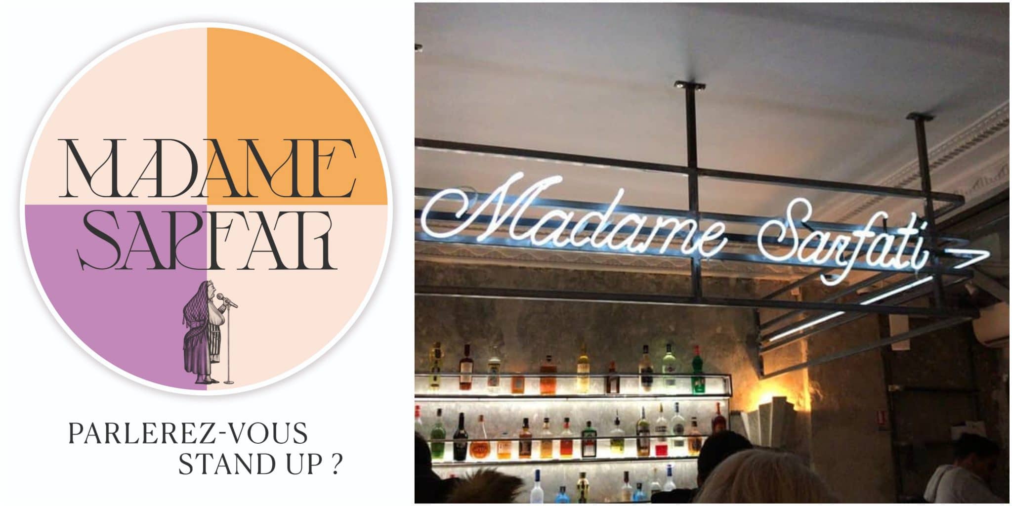 Madame Sarfati Comedy Club évènements à Venir Paris : Madame Sarfarti Comedy Club, bienvenue dans la "maison d