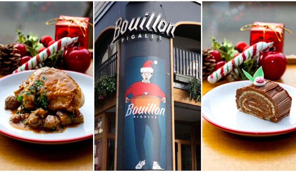 Paris : le Bouillon Pigalle lance son Menu spécial fêtes à 18€ !