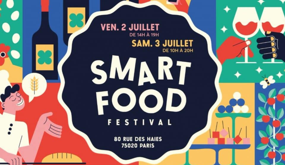 Smart Food Festival : Un festival de l&rsquo;innovation culinaire avec une ferme urbaine en juillet à Paris !