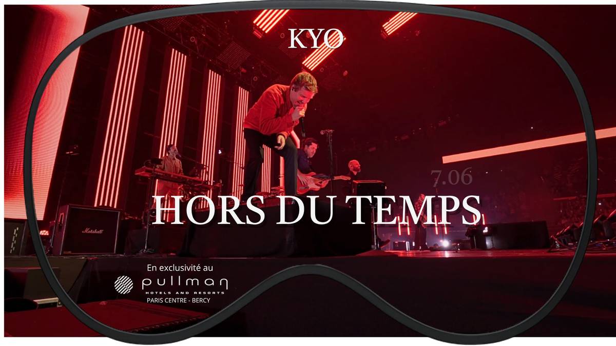 Hors du Temps expérience immersive concert KYO Pullman Paris Bercy Accor 2