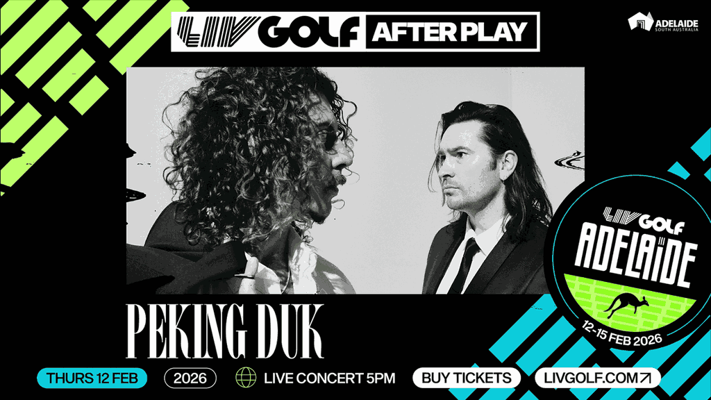 Promotional poster for Peking Duk at LIV Golf Adelaide.