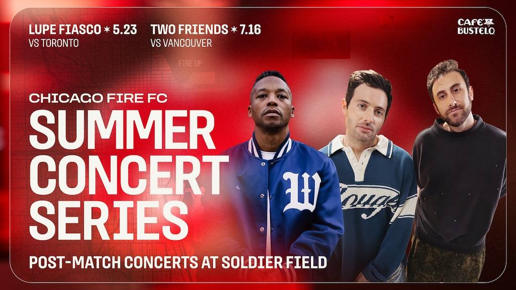 Chicago Fire FC, Lupe Fiasco, Two Friends