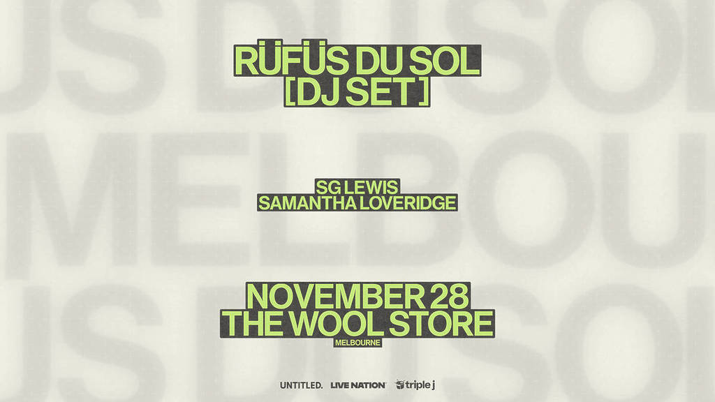 promotional poster for the RUFUS DU SOL DJ set