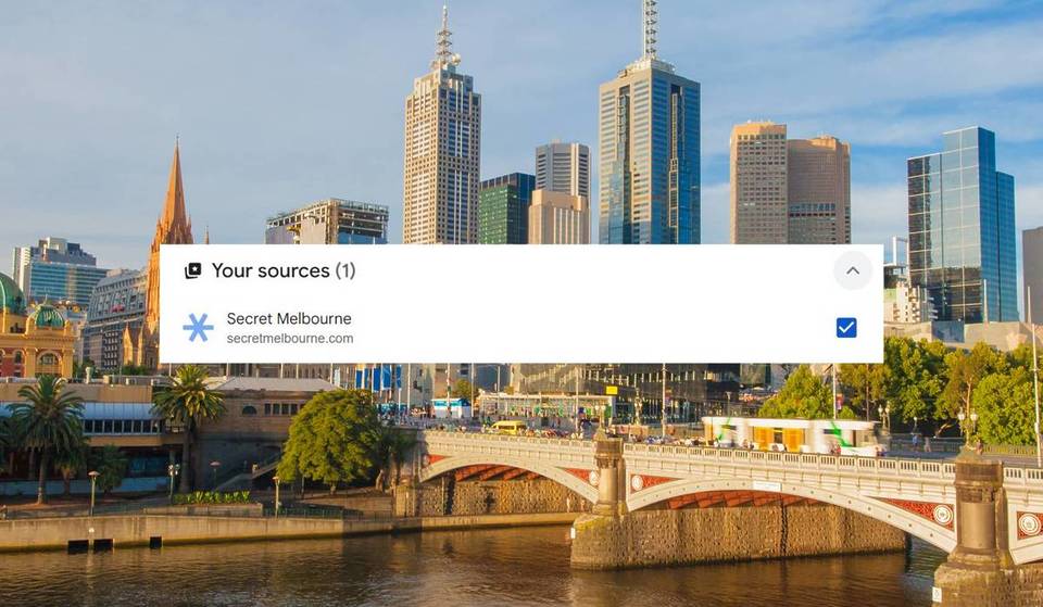 Here’s how to set Secret Melbourne as a preferred source on Google, so you’ll never miss a city update