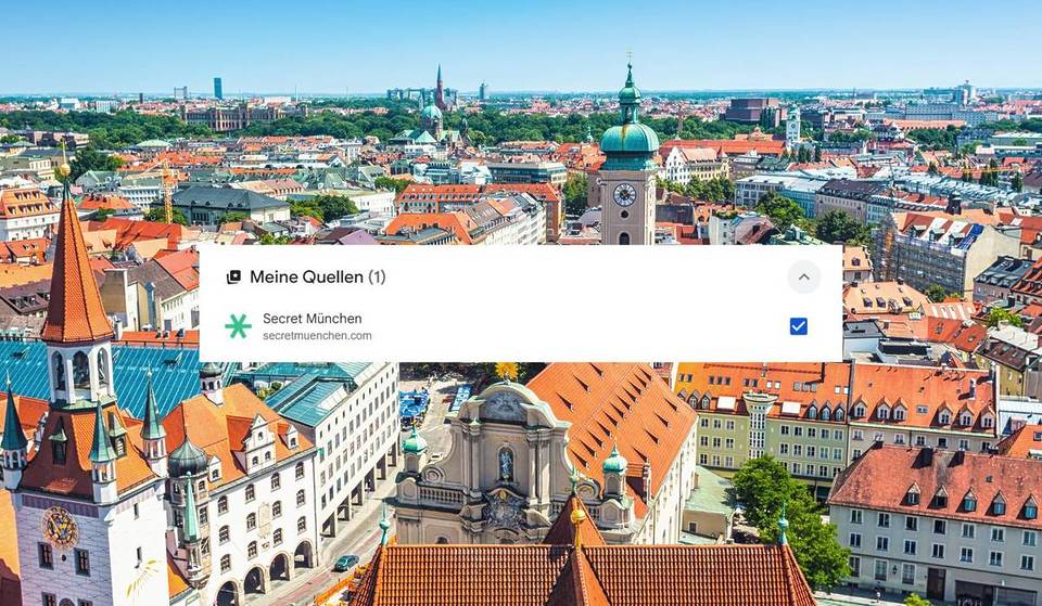 Verpasst keine Updates mehr: So macht ihr Secret München zu eurer bevorzugten Quelle auf Google