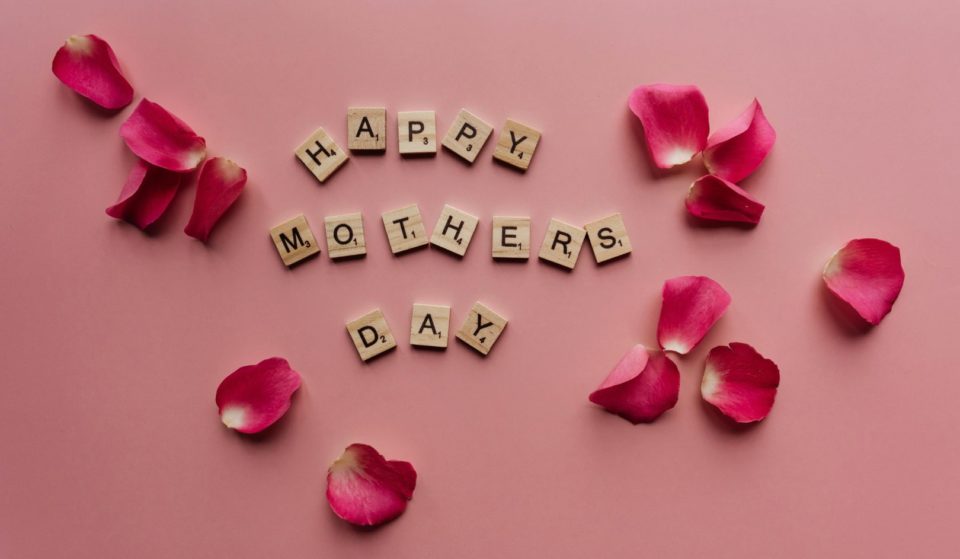 10 best things to do this Mother’s Day to pamper your mommy dearest