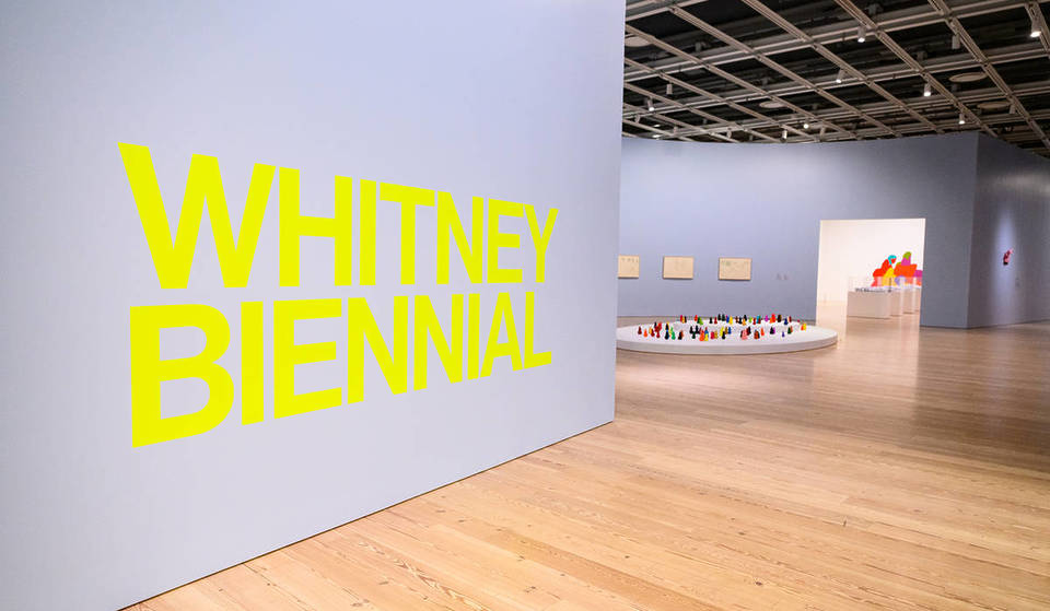 The Whitney Biennial Opens On March 8 — And Millions of New Yorkers Can See It For Free