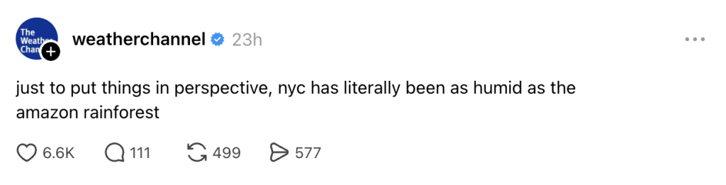 De threadpost van The Weather Channel: “Even om het in perspectief te zetten: NYC is letterlijk net zo vochtig geweest als het Amazonewoud”