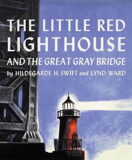 The Little Red Lighthouse and the Great Gray Bridge book by Hildegarde Hoyt Swift
,
Lynd Ward