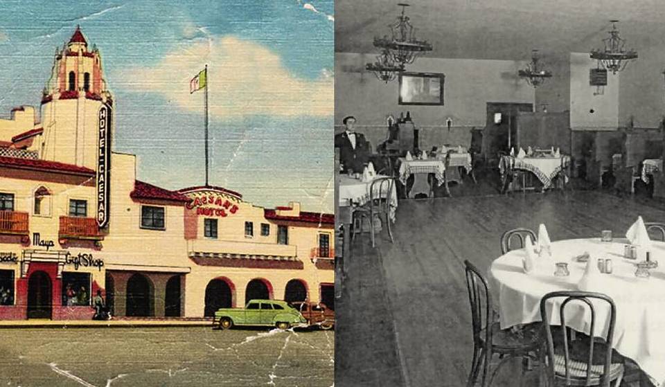 The Restaurant That Invented Caesar&#8217;s Salad, Now 100 Years Old, Is Just 1 Hour Away From San Diego—And They Still Serve The Original Recipe For Just $10