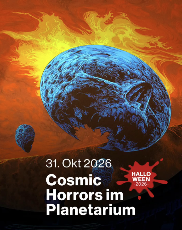 Das Planetarium in Wien präsentiert das Cosmic Horror